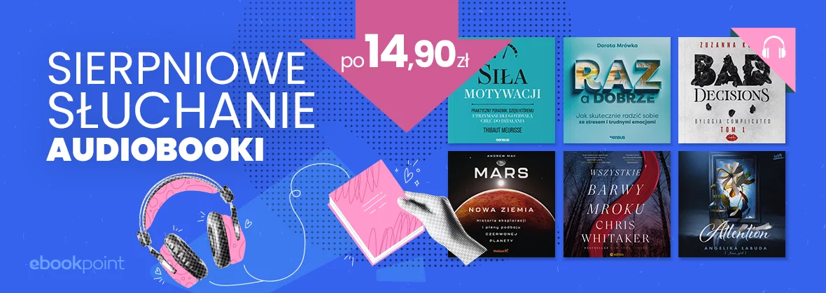 Sierpniowe słuchanie / AUDIOBOOKI po 14,90zł