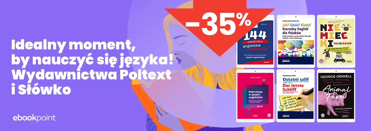 Idealny moment, by nauczyć się języka! / Wydawnictwa Poltext i Słówko -35%