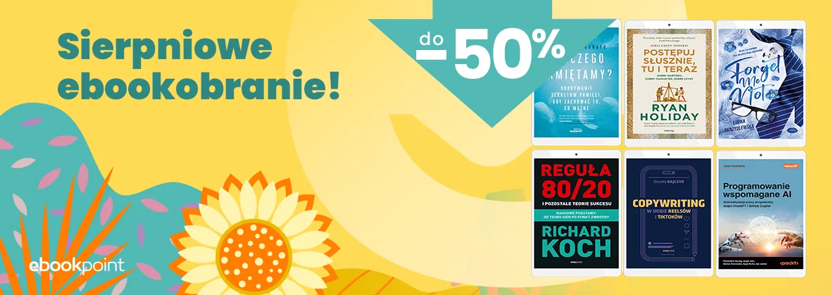 Sierpniowe EBOOKOBRANIE! DO -50%