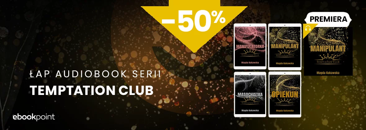 Grafika promocyjna -  Łap audiobook serii TEMPTATION CLUB -50%