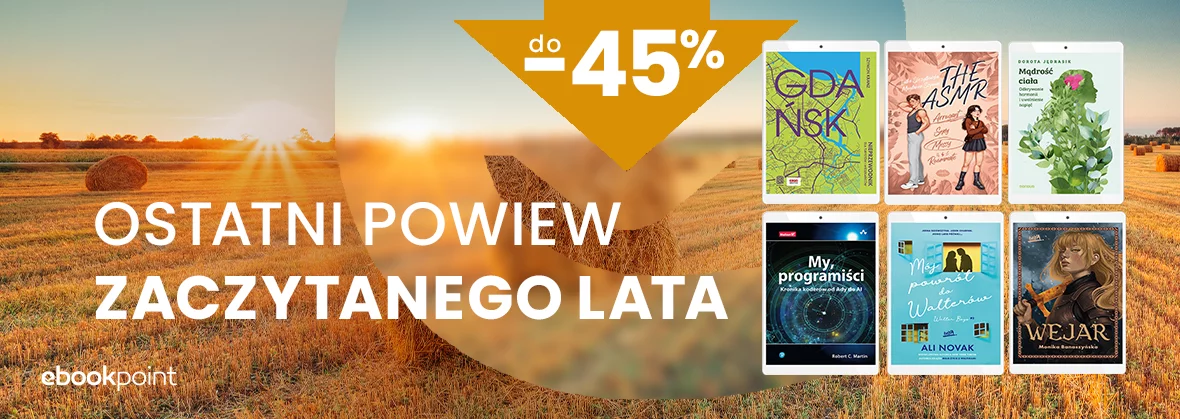 Grafika promocyjna - Ostatni powiew zaczytanego lata! Rabaty do -45%