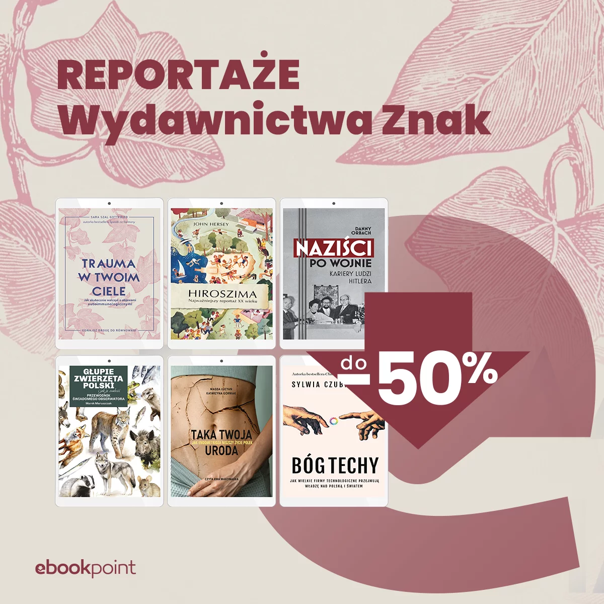Grafika promocji - REPORTAŻE Wydawnictwa Znak / do -50%