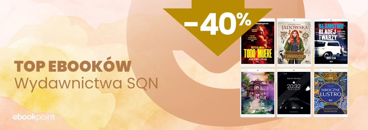 Grafika promocji - TOP ebooków Wydawnictwa SQN / -40%