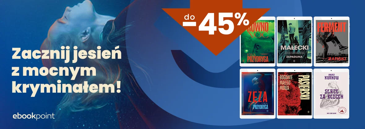 Zacznij jesień z mocnym kryminałem! / do -45%