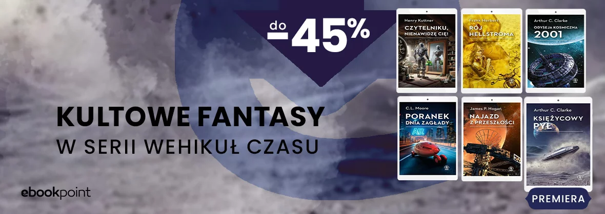 Grafika promocji - Kultowe fantasy w serii Wehikuł Czasu do -45%