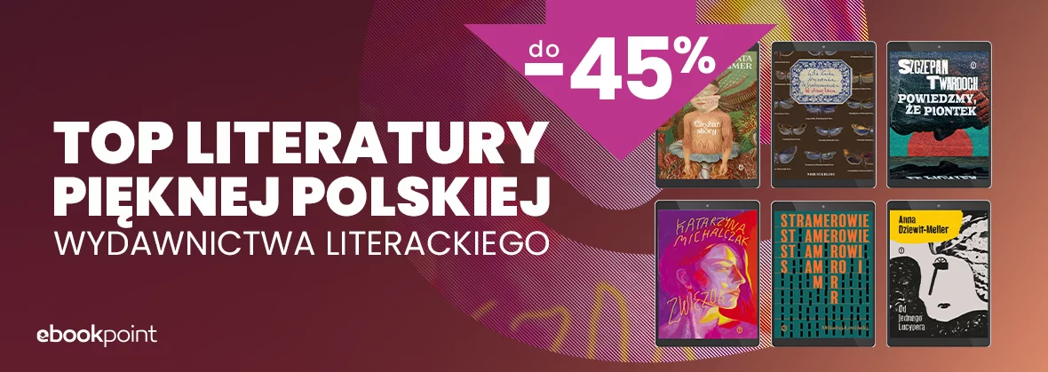 Grafika promocji - TOP literatury pięknej polskiej Wydawnictwa Literackiego!