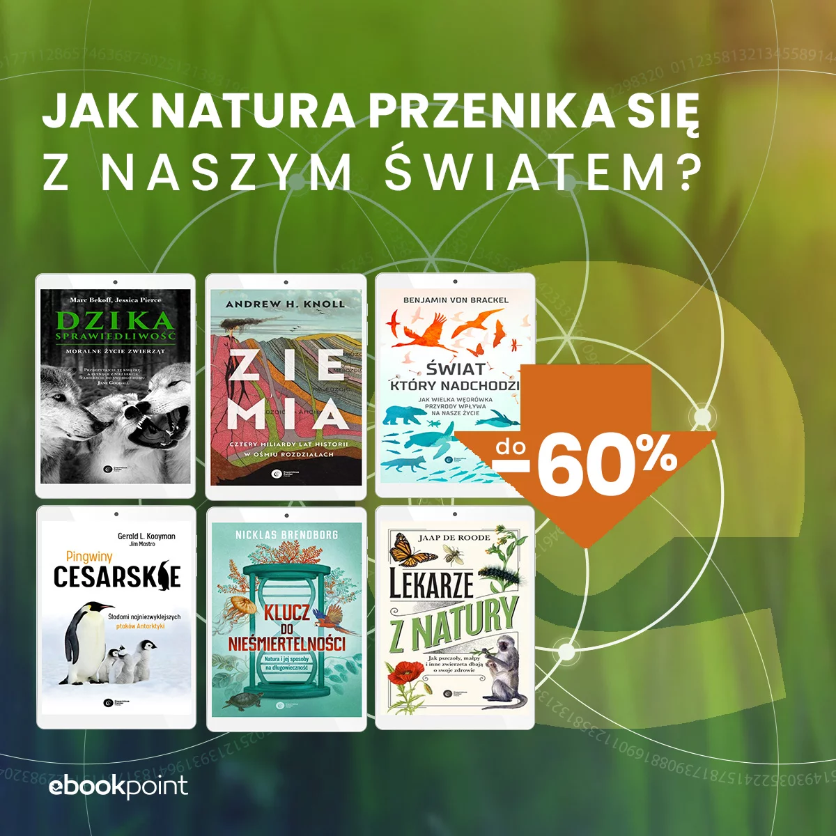 Grafika promocji - Jak natura przenika się z naszym światem? / do -60%