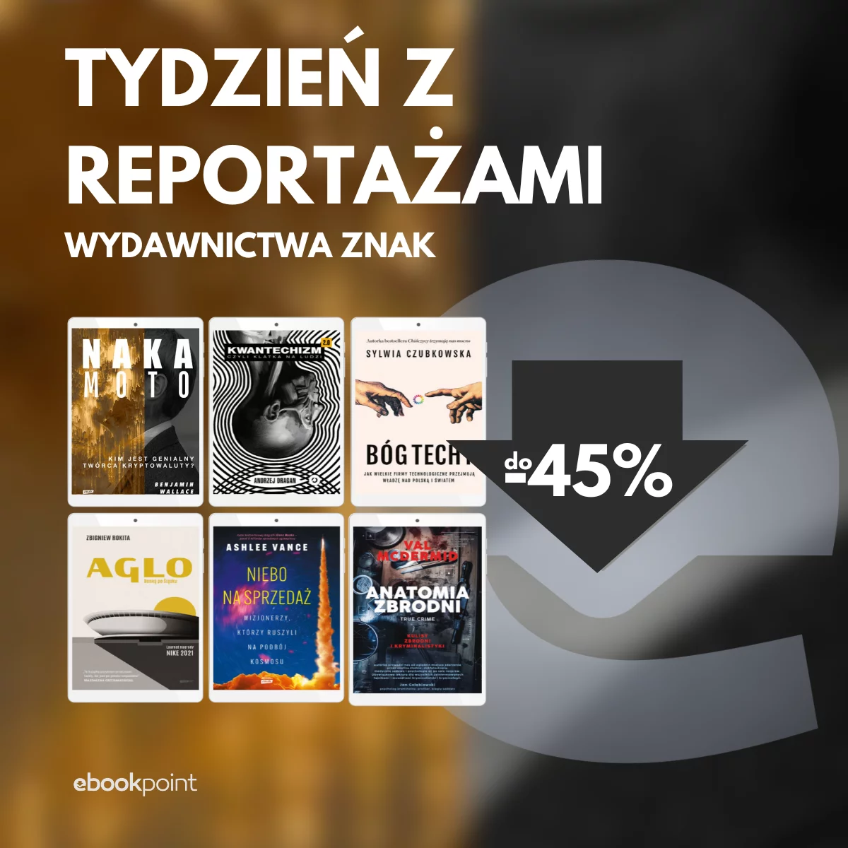 Grafika promocji - Tydzień z REPORTAŻAMI Wydawnictwa Znak / do -45%