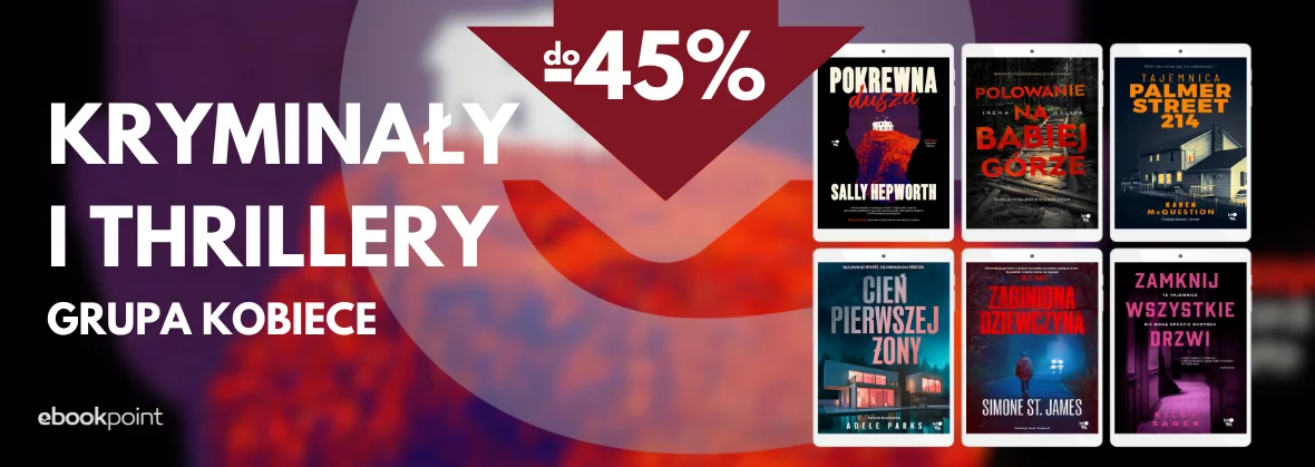 Kryminały i thrillery / Grupa Kobiece do -45%