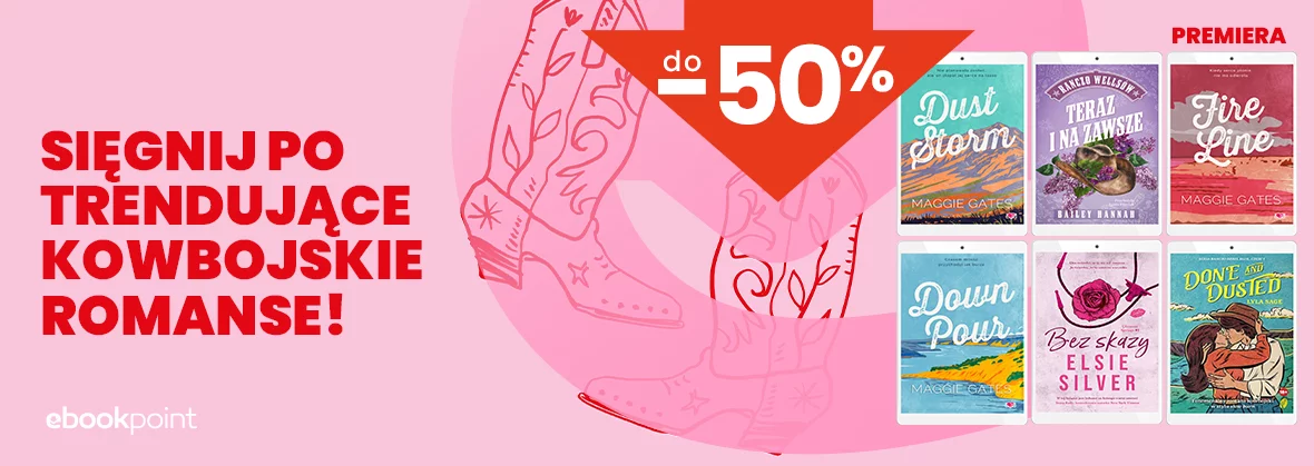Grafika promocji - Sięgnij po trendujące KOWBOJSKIE ROMANSE! do -50%