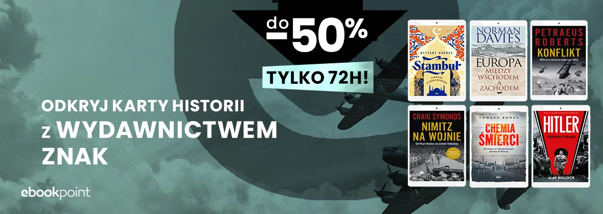 Grafika promocji - Odkryj karty historii z wydawnictwem Znak / TYLKO 72H!
