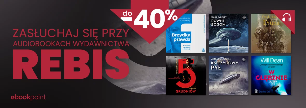 Grafika promocji - Zasłuchaj się przy audiobookach wydawnictwa REBIS do -40%