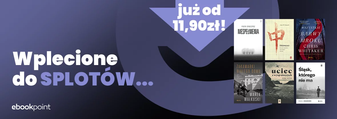 Grafika promocji - Wplecione do SPLOTÓW... / Książki już od 11,90zł