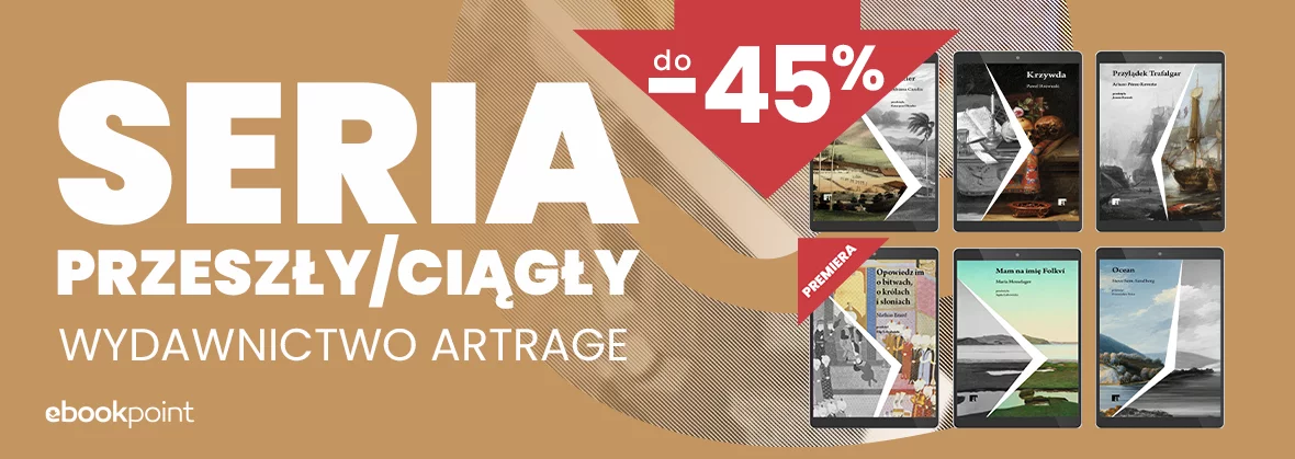Grafika promocji - Seria PRZESZŁY/CIĄGŁY - Wydawnictwo ArtRage -40%
