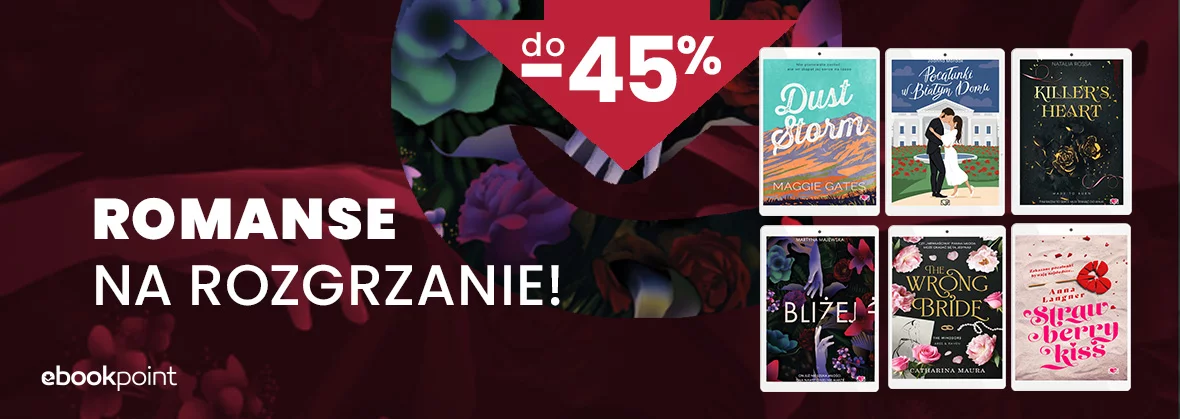 Grafika promocji - ROMANSE NA ROZGRZANIE! do -45%