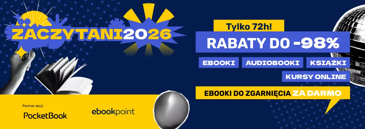 TYLKO 72H! Wystartowali ZACZYTANI2026 z rabatami do -98%