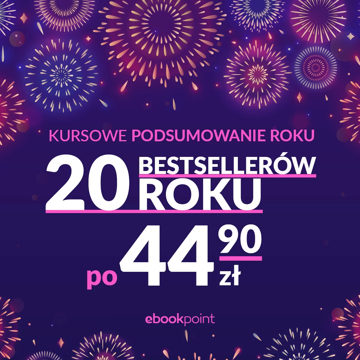 Grafika promocji - Kursowe podsumowanie roku. Bestsellery roku po 44,90 zł