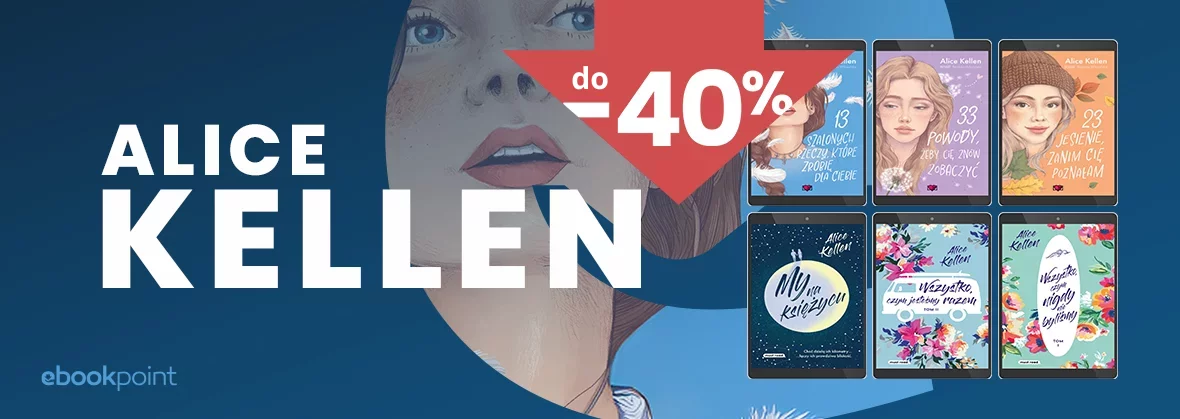Grafika promocji - Alice Kellen / do -40%