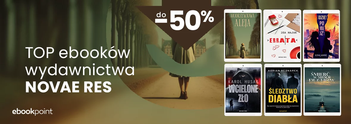 TOP ebooków wydawnictwa NOVAE RES do -50%