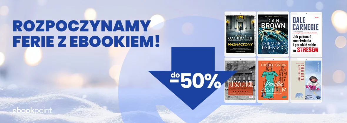 Grafika promocji - Rozpoczynamy ferie z ebookiem! do -50%