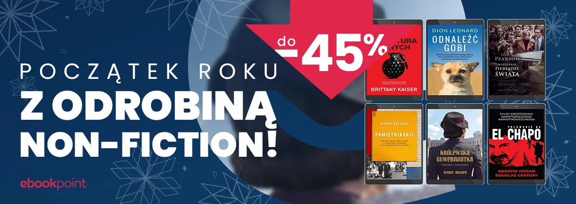 Grafika promocji - Początek roku z odrobiną non-fiction! / do -45%