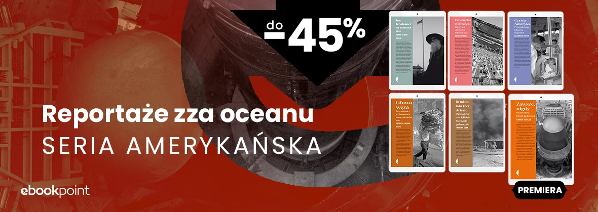 Grafika promocji - Reportaże zza oceanu / SERIA AMERYKAŃSKA do -45%