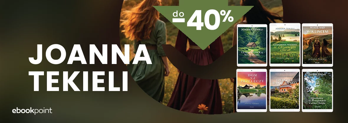 Grafika promocji - JOANNA TEKIELI do -40%