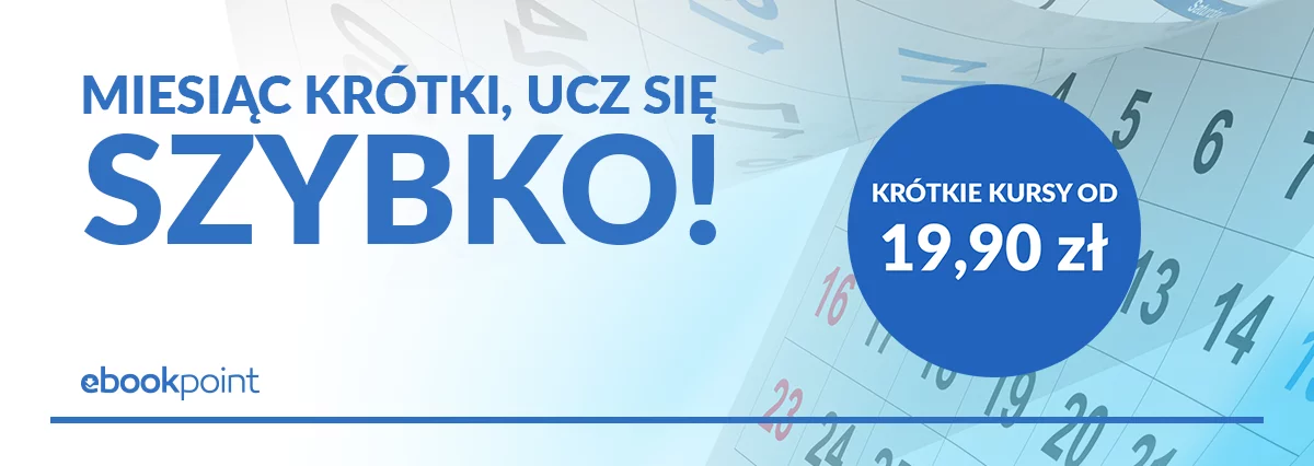 Grafika promocji - Miesiąc krótki, ucz się szybko. Krótkie kursy od 19,90 zł