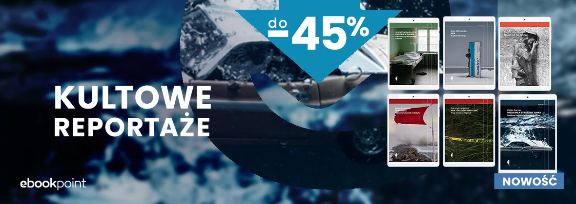 Grafika promocji - KULTOWE REPORTAŻE do -45%
