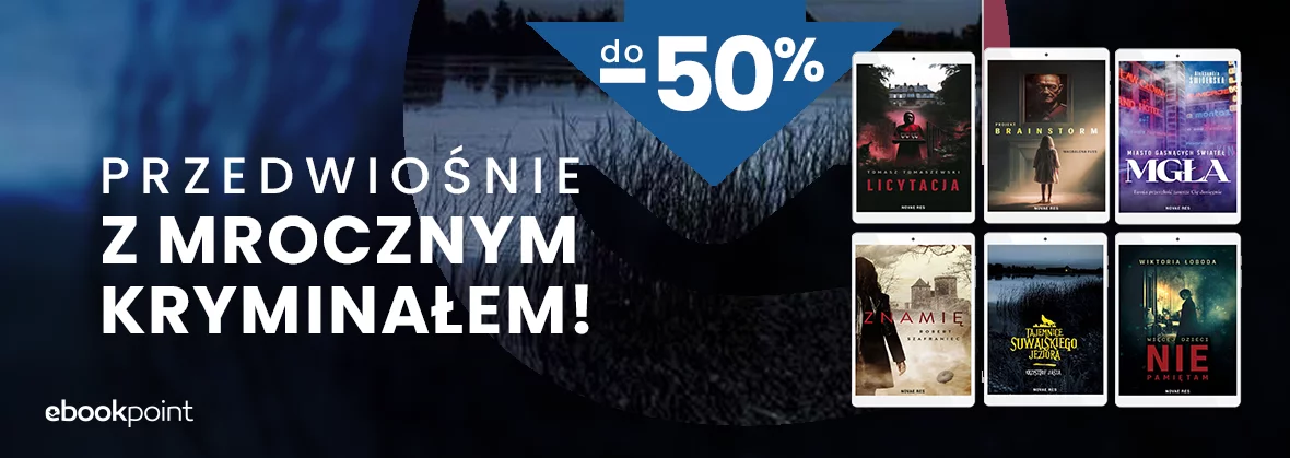 Grafika promocji - Przedwiośnie z mrocznym kryminałem! do -50%