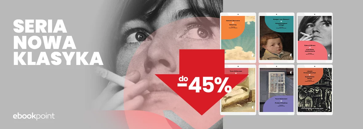 Grafika promocji - Seria NOWA KLASYKA do -45%