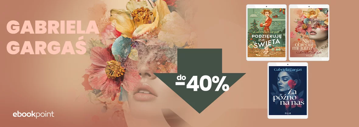 Grafika promocji - GABRIELA GARGAŚ do -40%
