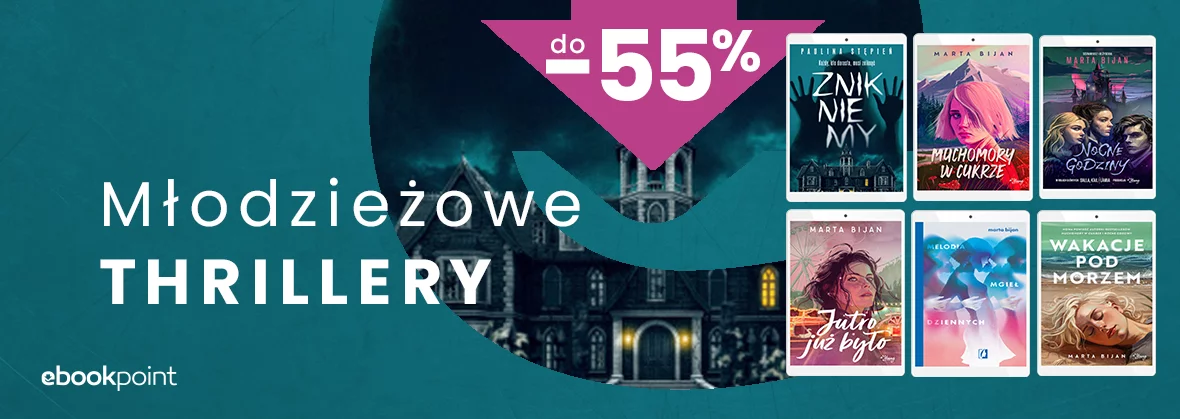 Grafika promocji - Młodzieżowe THRILLERY do -55%