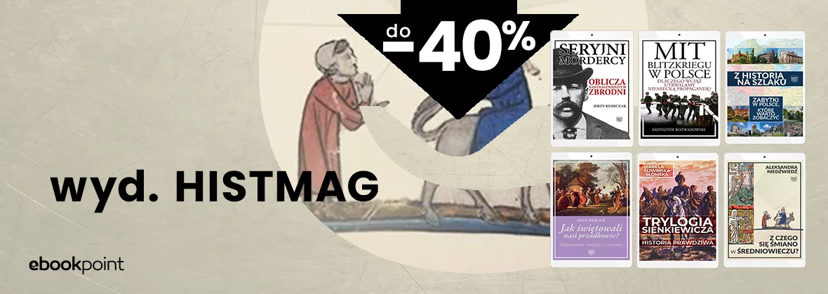 Grafika promocji - Historia dla każdego! [Histmag do -40%]