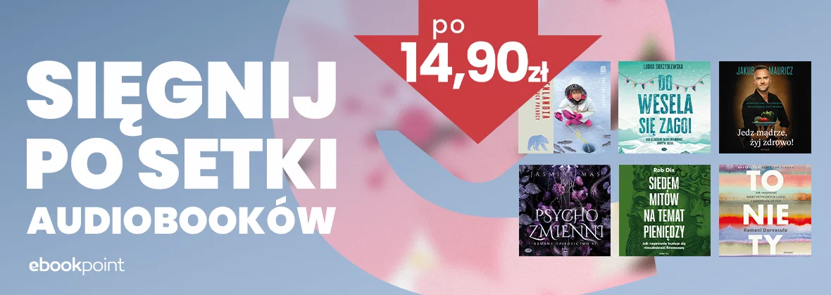 Grafika promocji - Sięgnij po setki audiobooków po 14,90zł!