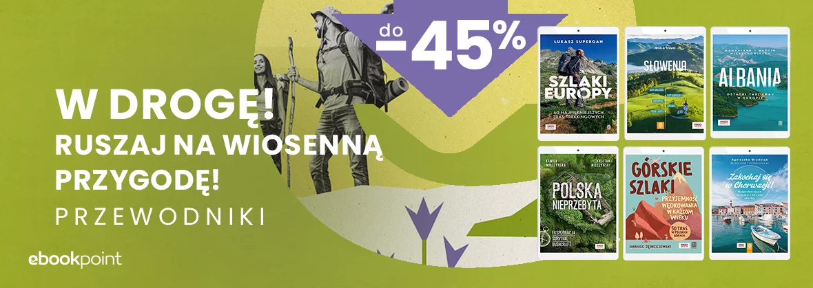 Grafika promocji - W drogę! Ruszaj na wiosenną przygodę! / PRZEWODNIKI do -45%