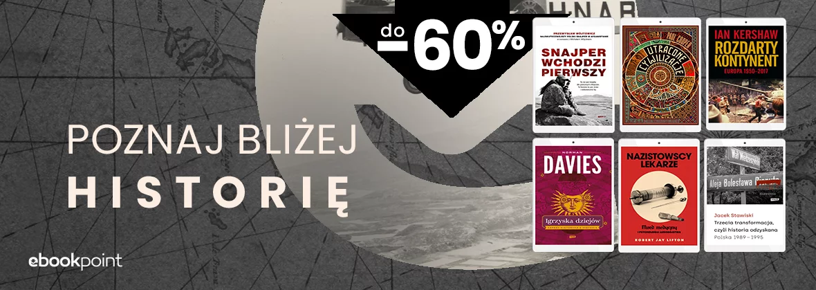 Grafika promocji - Poznaj bliżej historię do -60%