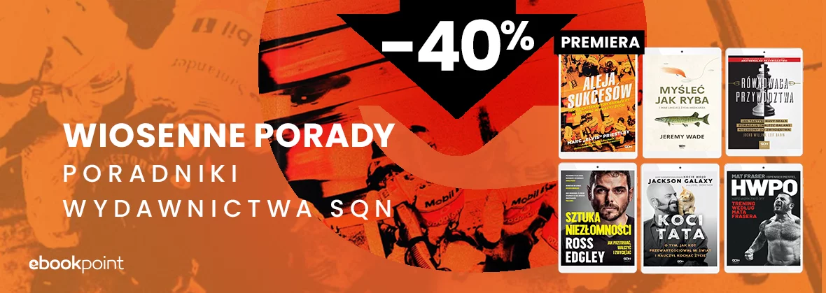 Grafika promocji - Wiosenne porady / PORADNIKI WYDAWNICTWA SQN -40%