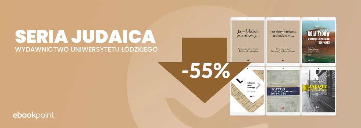 Grafika promocji - Seria JUDAICA -  Wydawnictwo Uniwersytetu Łódzkiego -55%