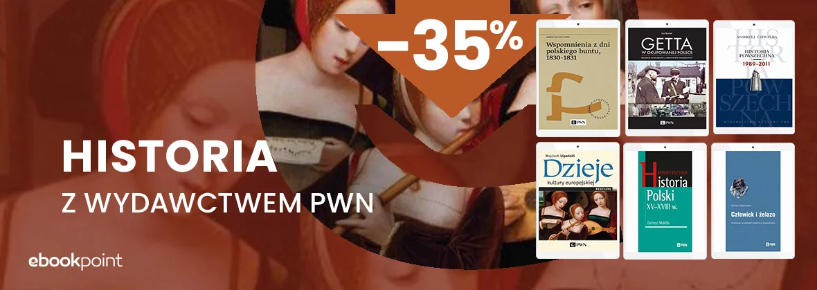 Grafika promocji - HISTORIA z Wydawnictwem PWN / -35%