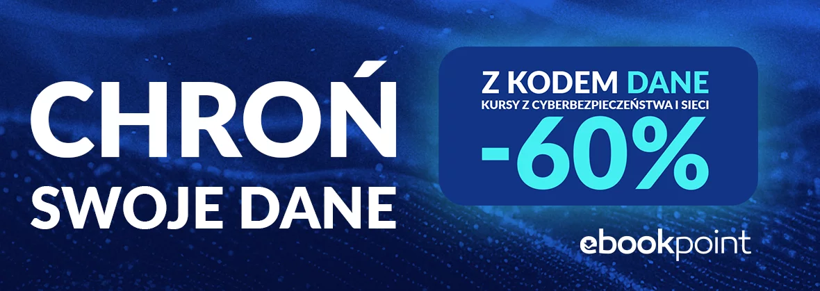 Grafika promocji - Chroń swoje dane. Z kodem DANE kursy z cyberbezpieczeństwa i sieci -60%