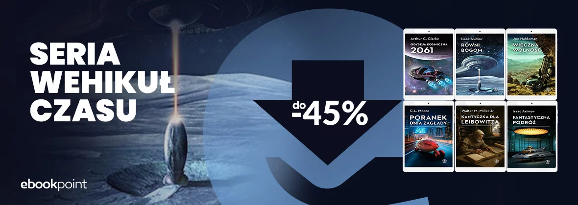 Grafika promocji - Seria WEHIKUŁ CZASU do -45%