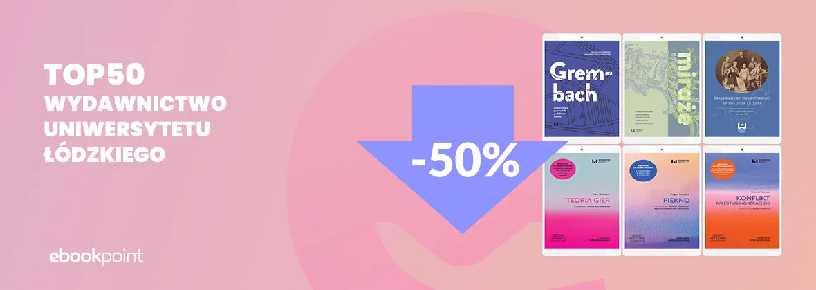 Grafika promocji - TOP50 ebooków - Wydawnictwo Uniwersytetu Łódzkiego -50%