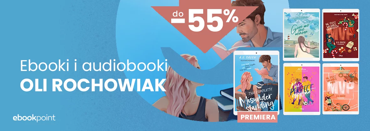 Grafika promocji - Ebooki i audiobooki OLI ROCHOWIAK do -55%