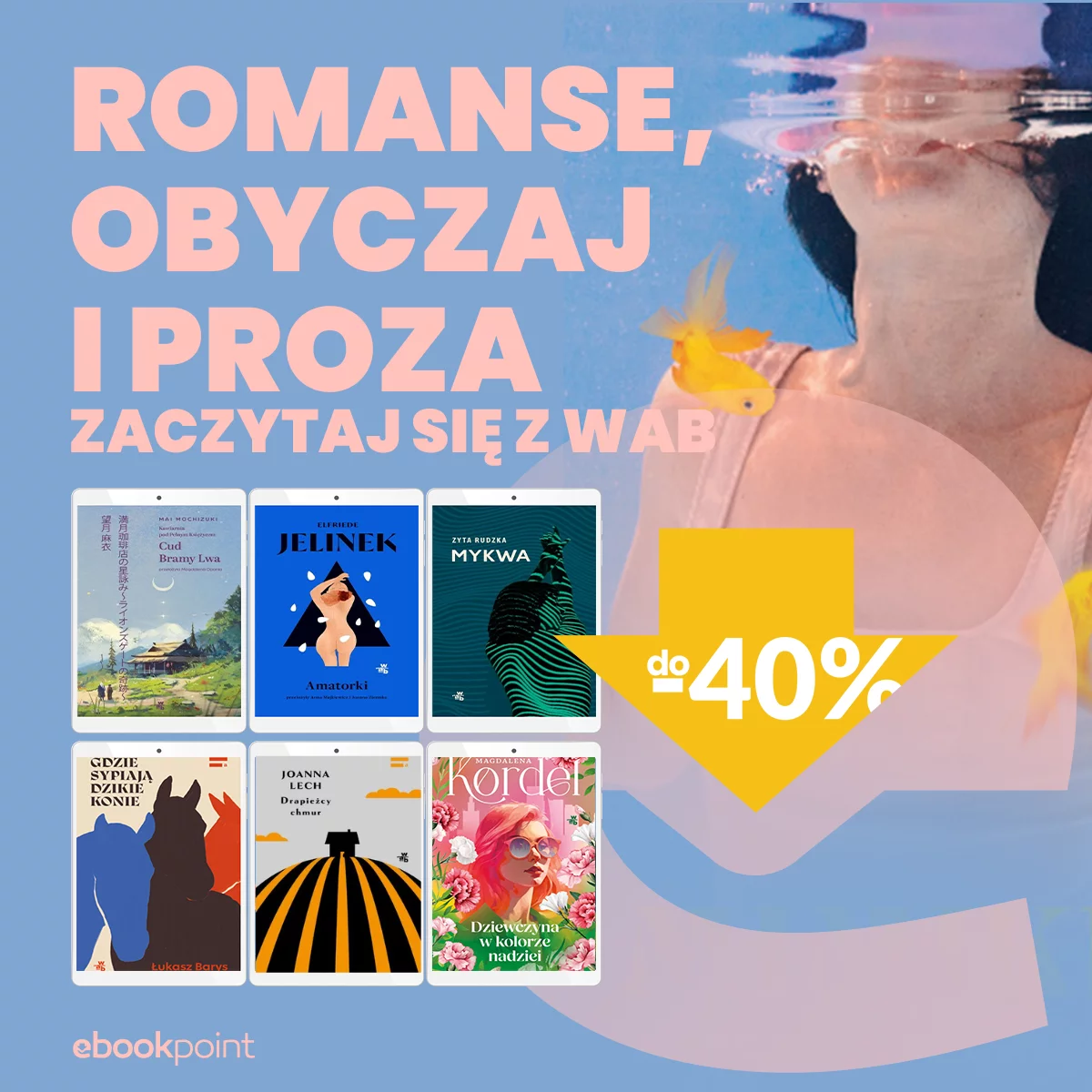 Grafika promocji - Romanse, obyczaj i proza / do -40%