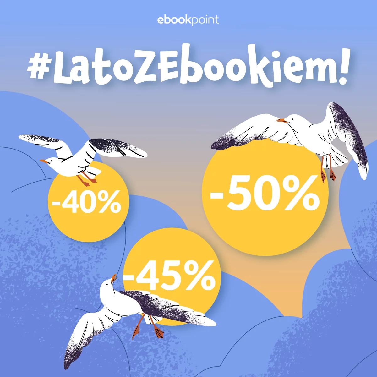 Grafika promocji - Lato z EBOOKIEM! / Ebooki -40%, -45%, -50%