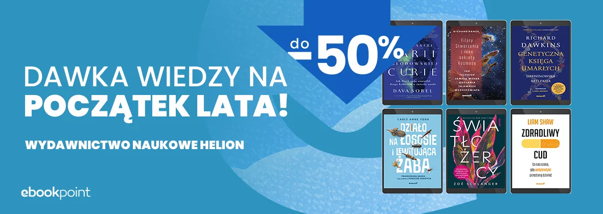 Grafika promocji - Dawka wiedzy na początek lata! / do -50%