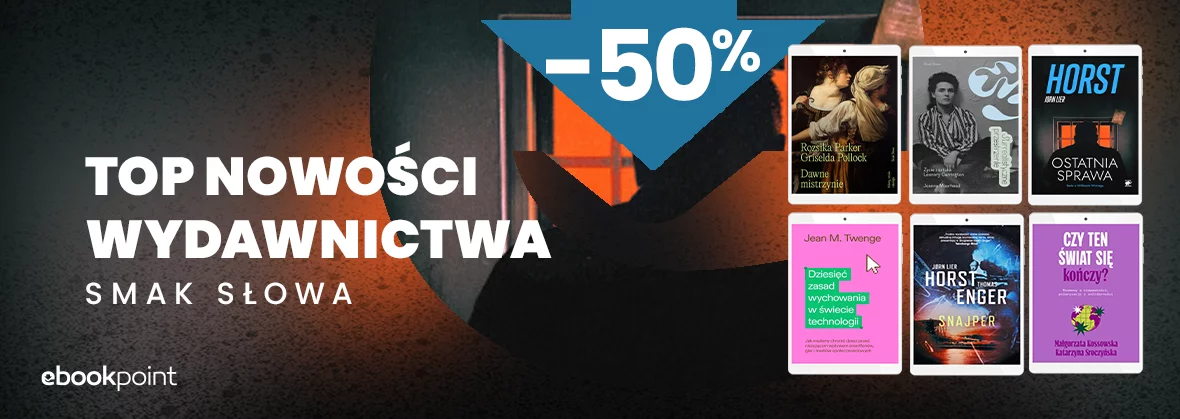 Grafika promocji - Bestsellerowe nowości wydawnictwa Smak Słowa / -50%