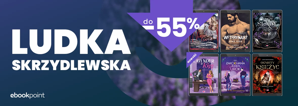 Grafika promocji - LUDKA SKRZYDLEWSKA do -55%