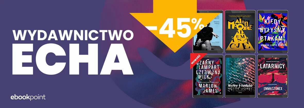 Grafika promocji - WYDAWNICTWO ECHA -45%